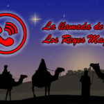 La llamada de Los Reyes Magos 2020